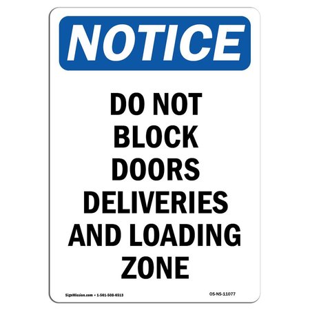 Safety Sign, OSHA Notice, 24 Height, Aluminum, Do Not Block Doors Deliveries Sign, Portrait